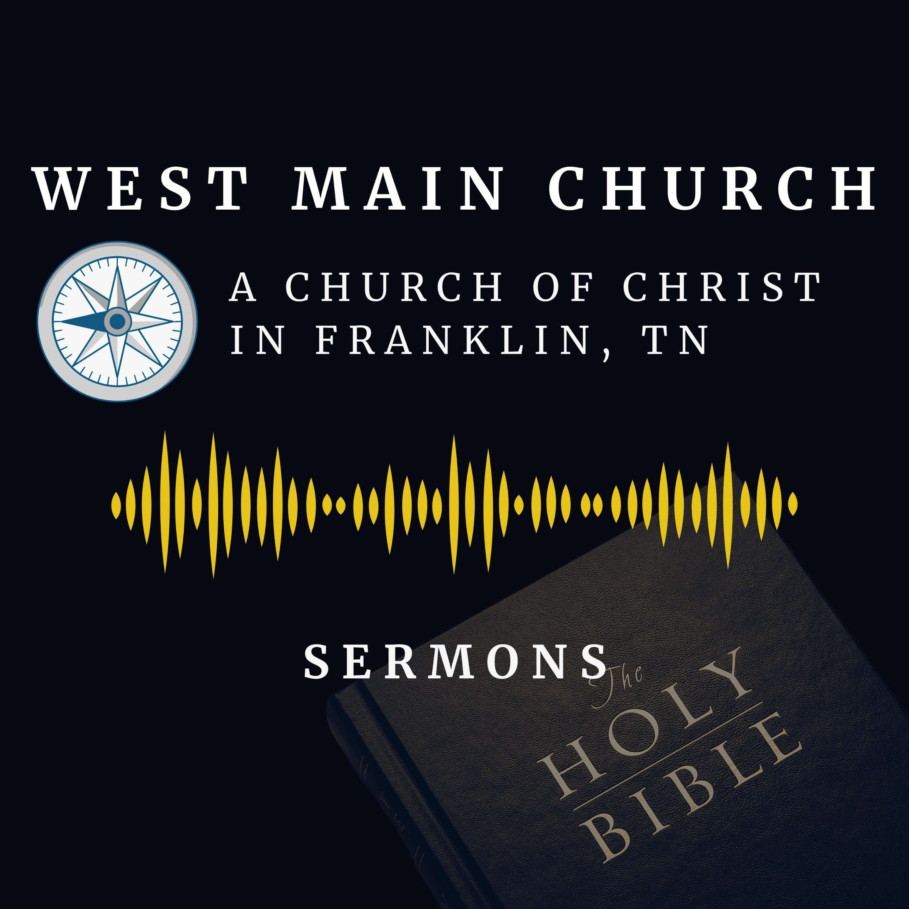 West Main Church Sermons